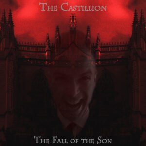 The Castillion - The Fall of the Son (Full Album Digital Download)