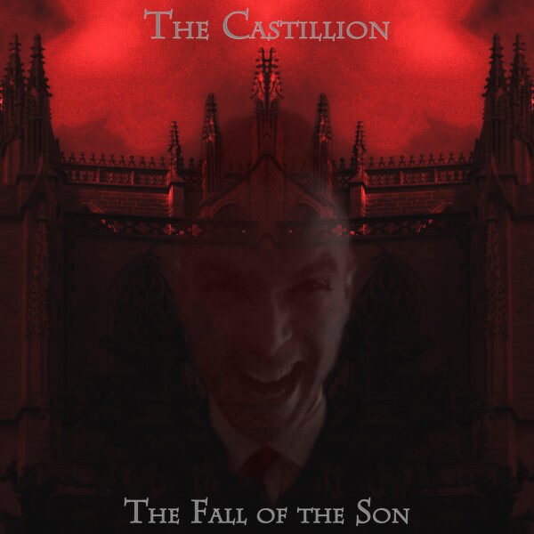 The Castillion - The Fall of the Son (Full Album Digital Download)