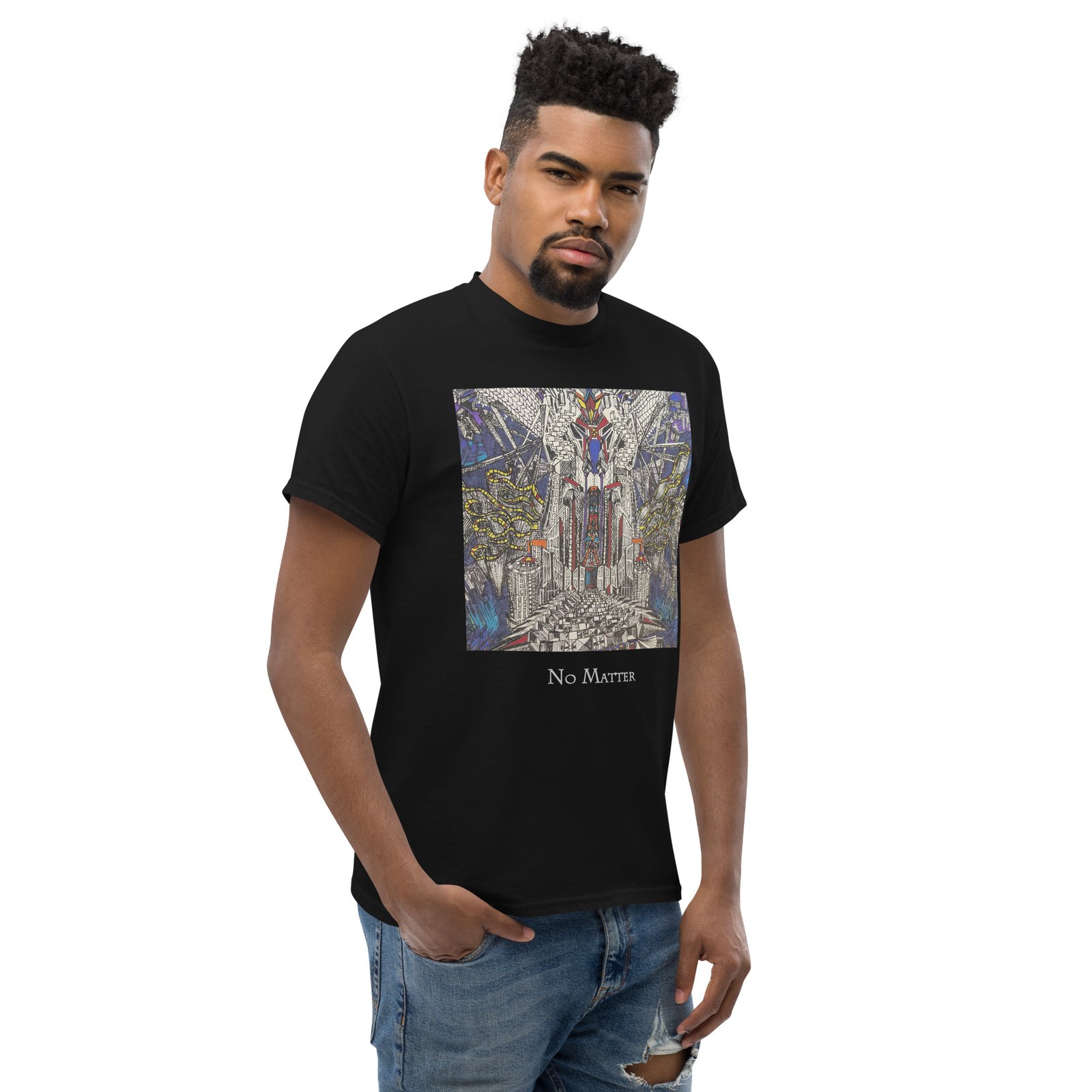 No Matter Unisex T-Shirt - Image 2